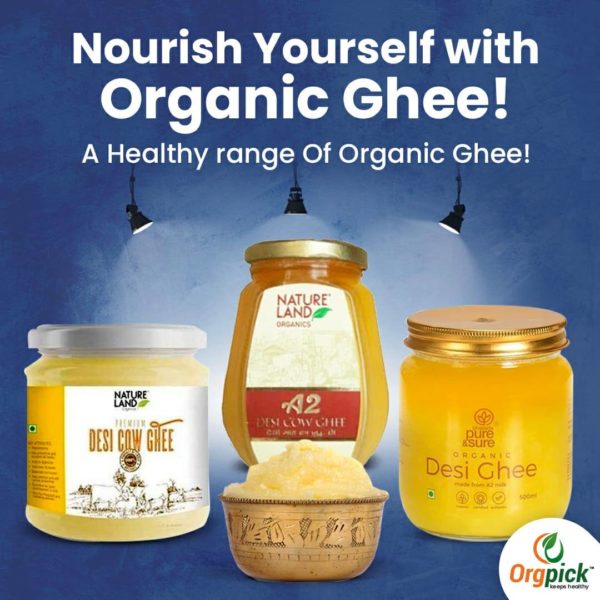 Best Organic Desi Cow Ghee Online At Orgpick